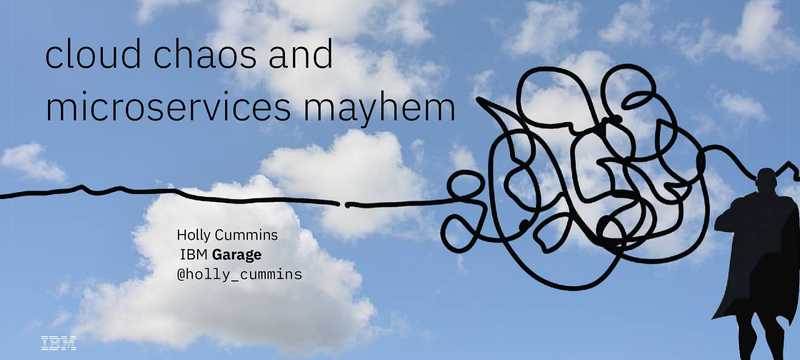 Cloud Chaos and Microservices Mayhem