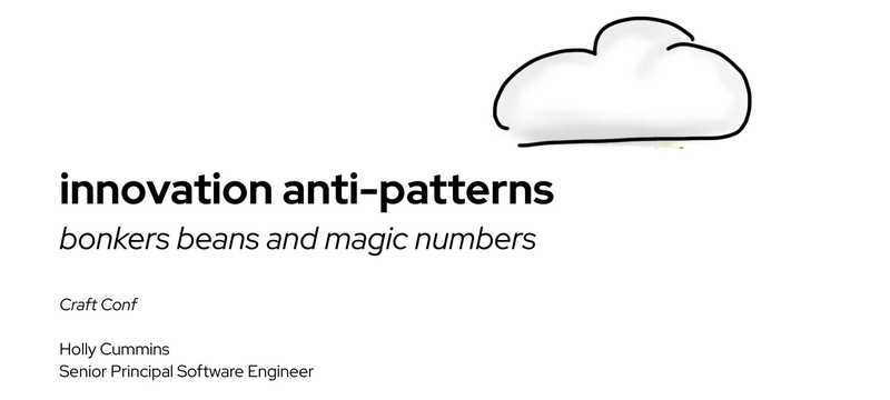 Innovation Anti-patterns: Bonkers Beans and Magic Numbers