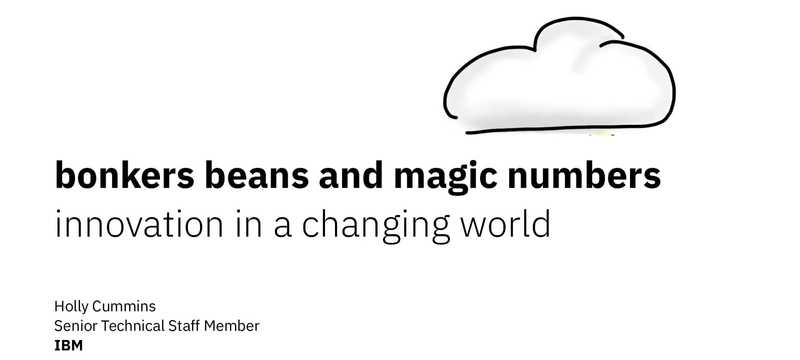Bonkers Beans and Magic Numbers: Innovation in a Changing World