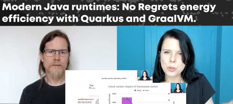 Modern Java runtimes: No Regrets energy efficiency with Quarkus and GraalVM - A Redmonk Conversation