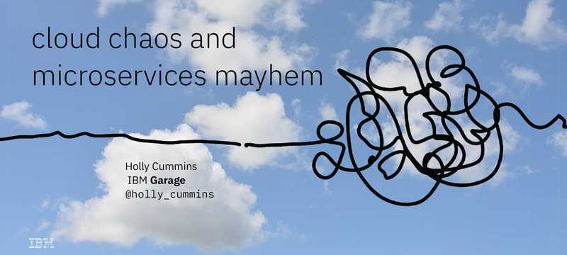 Cloud Chaos and Microservices Mayhem