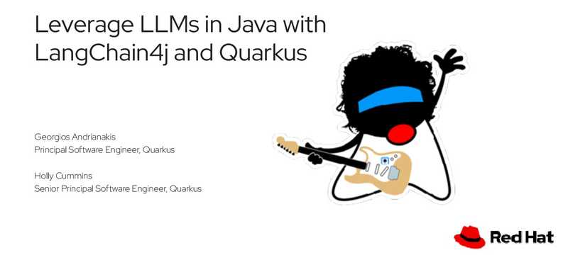Leverage LLMs in Java with LangChain4j and Quarkus