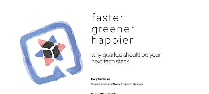 How Quarkus makes your apps cheaper, greener, and happier