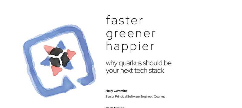 How Quarkus makes your apps cheaper, greener, and happier