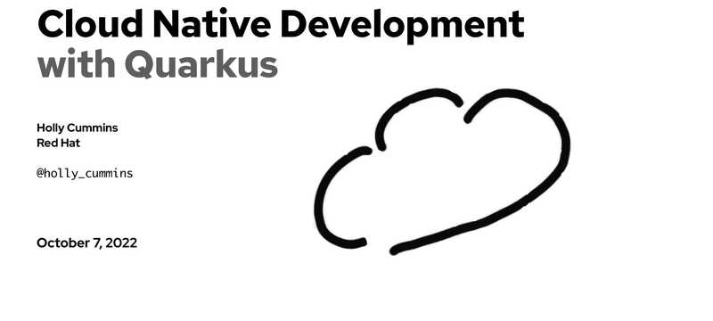 Cloud Native Development With Quarkus (masterclass)