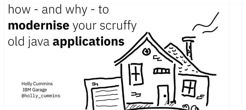 How - and why - to modernize your scruffy old Java applications